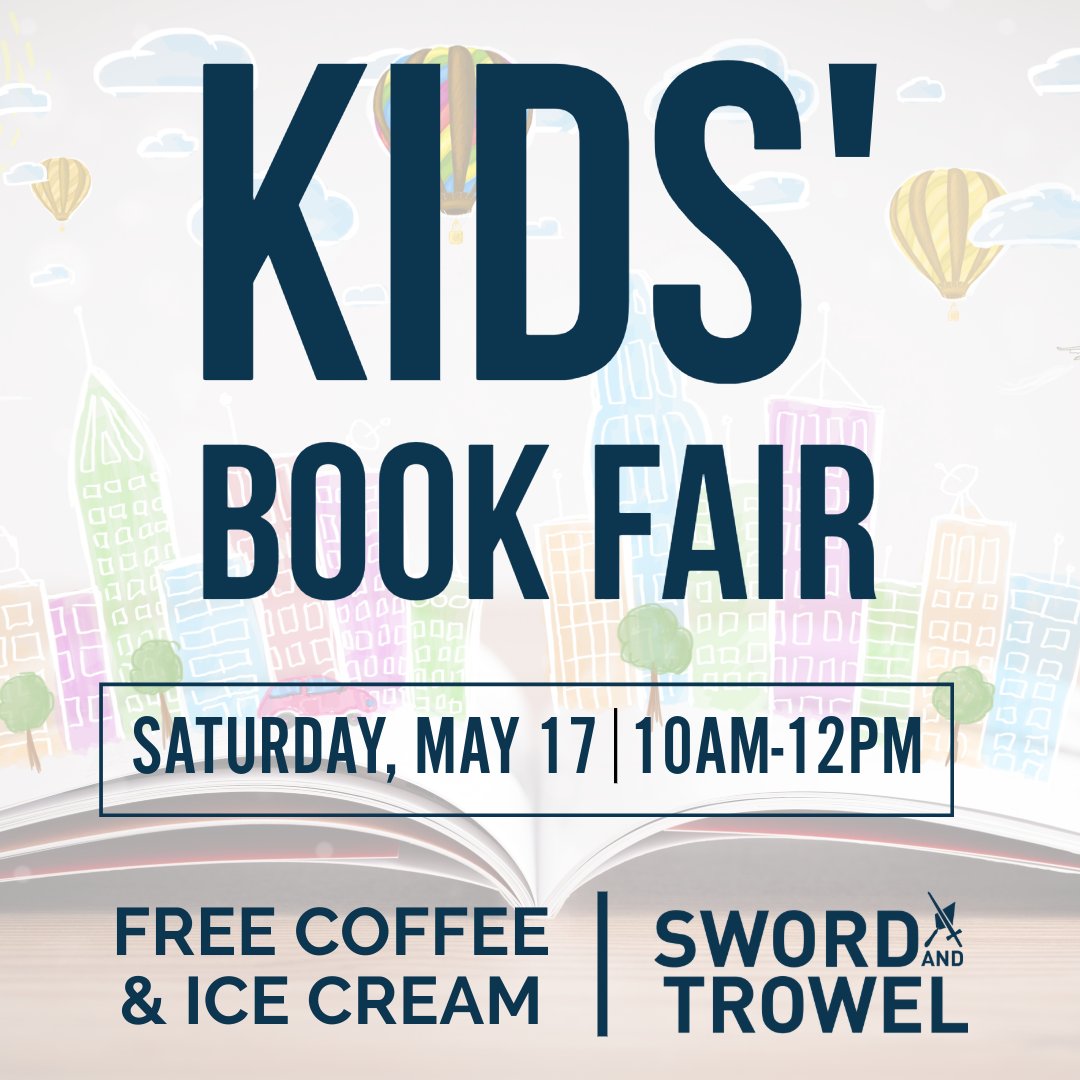 Join our Kids' Book Fair! May 17, 10am-12pm. Free ice cream🍦, coffee☕, childcare. 200+ Christian kids' books. Get discounts up to 30% off!