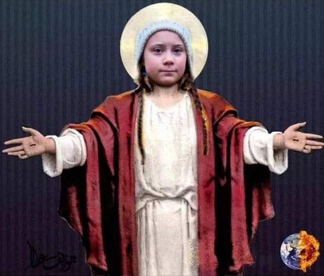 The Climatista Prayer:

'We have faith, Saint Greta, in the Catastrophe you foretold,. We know your Climate Collapse is coming!

But every day that passes without it makes it harder to convince the Peasantry!

They are starting to have doubts!

How much longer must we wait?'