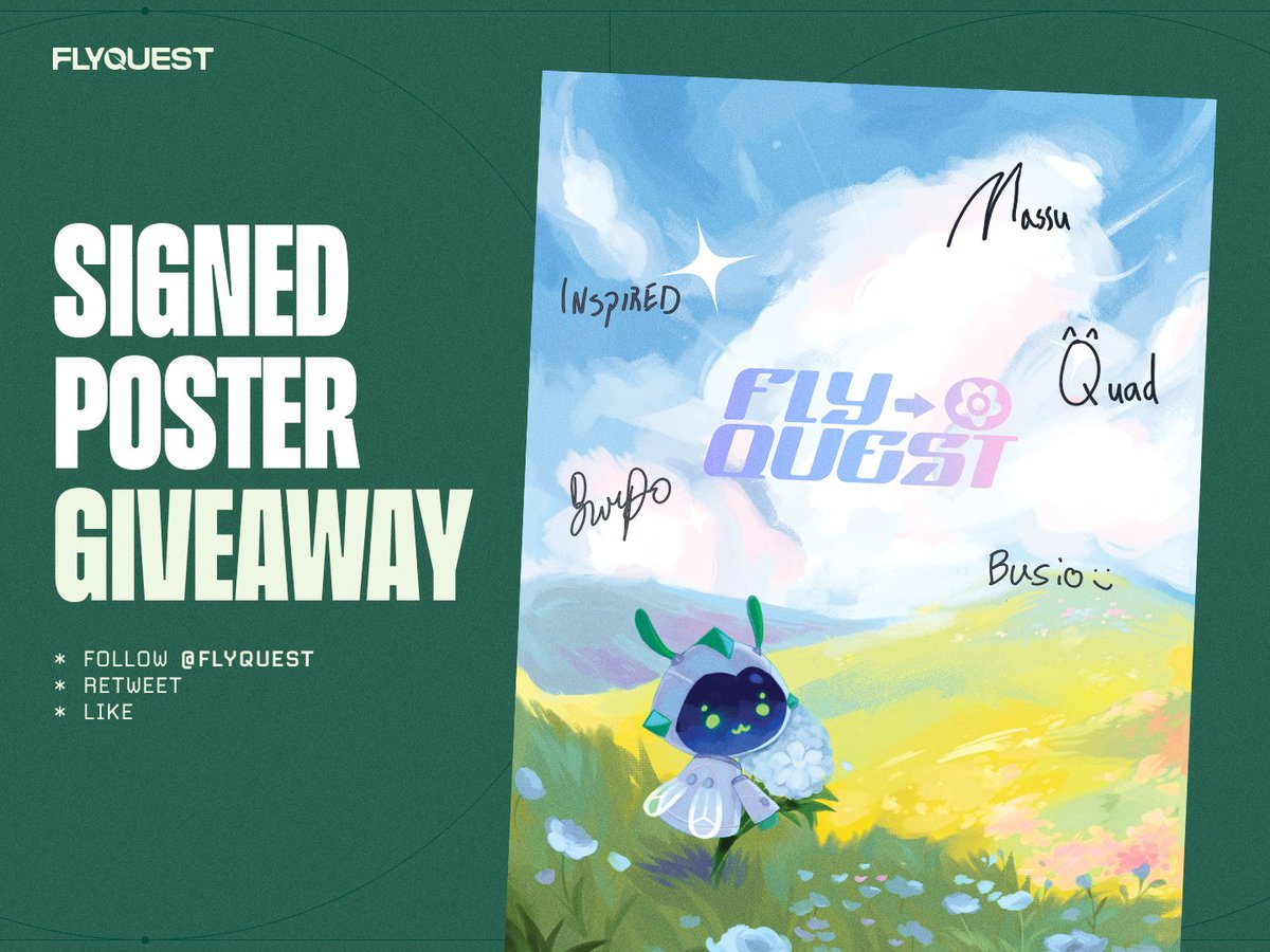 Giving away 2 signed posters! 

All you have to do is:
-Follow <a href="/FlyQuest/">FlyQuest</a>
-Retweet
-Like
