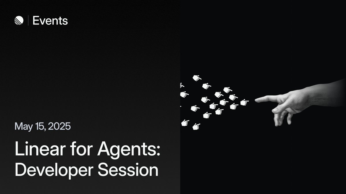 Linear for Agents /
Developer Session

Join us tomorrow to learn everything you need to know about the technical foundations of the Agents API and how to build and deploy your own AI coworkers in Linear.

Register: lu.ma/ikff9tvq