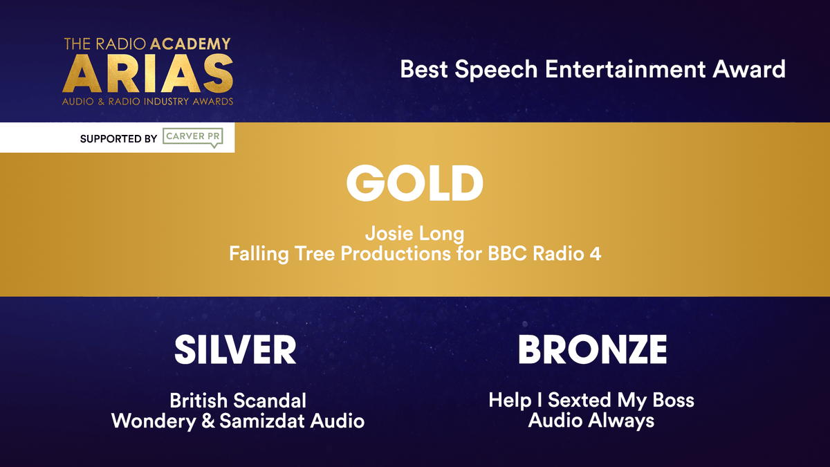 radioacademy's tweet image. Your #UKARIAS winners for Best Speech Entertainment Award supported by @CarverPR: 
🥇 @josielong – @fallingtreeprod for @bbcradio4
🥈 British Scandal – @WonderyMedia &amp;amp; @AudioSamizdat
🥉 @sextedmyboss – @audioalways