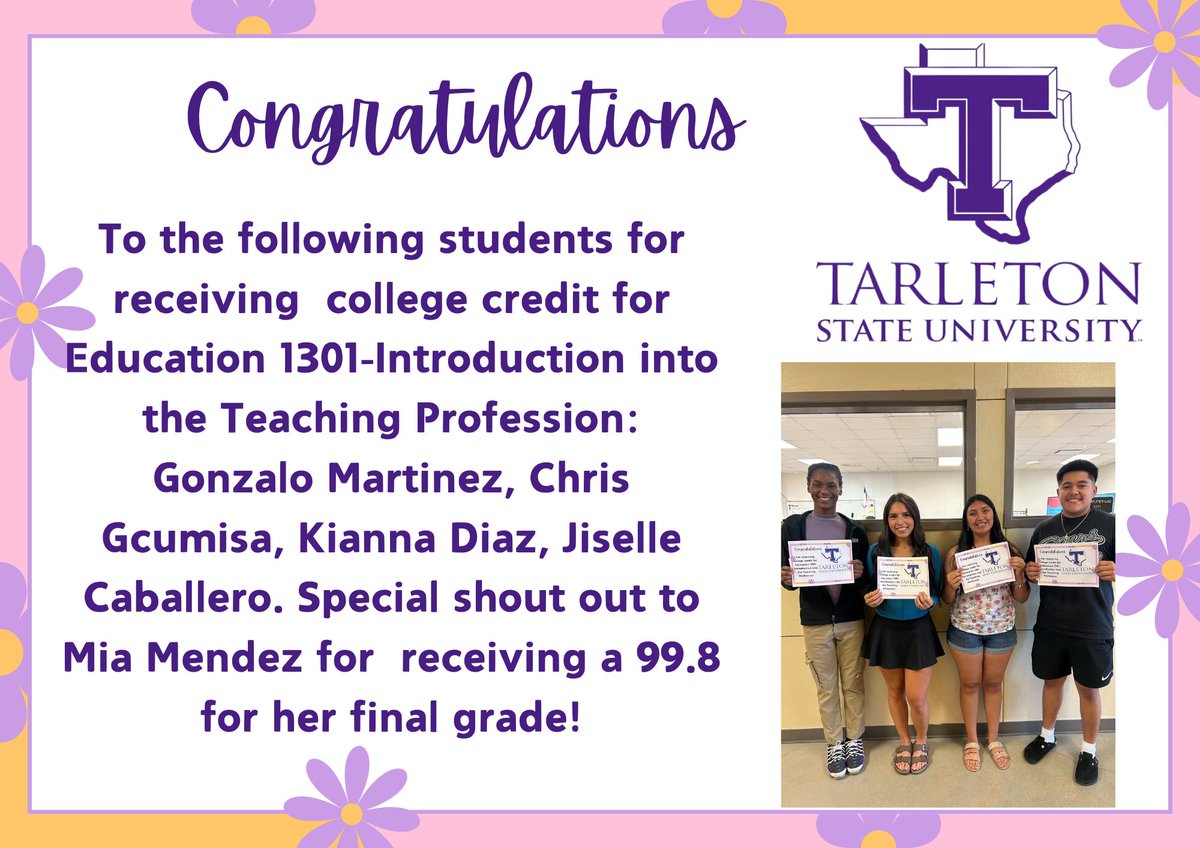 Four ECHS students earned college credit through Tarleton State for Education 1301! Congrats to Gonzalo, Kianna, Chris, Jiselle—and Mia, who scored a 99.8!