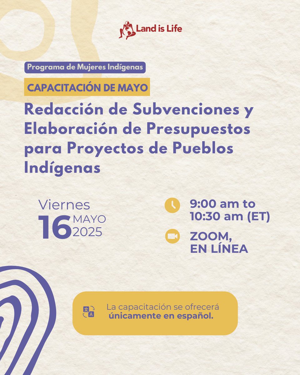 Land is Life, a través de su Programa de Mujeres Indígenas, te invita a la capacitación:
Redacción de Subvenciones y Elaboración de Presupuestos para Proyectos de Pueblos Indígenas.
🗓 Viernes, 16 de mayo de 2025
🕘  9:00 a. m. – 10:30 a. m. (ET)
Registro: us02web.zoom.us/meeting/regist…