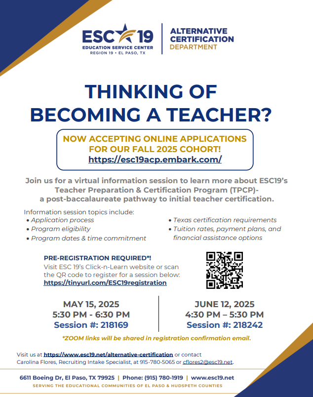 There is still time to sign up for our TPCP Info Session! Learn how you can start your journey to become a teacher. Register through Click and Learn for session #218169. <a href="/ESCRegion19/">ESC-Region 19</a> <a href="/ACP_Region19/">Region 19 ESC ACP</a> <a href="/Liz_C_Bonilla/">Elizabeth Bonilla</a> <a href="/ClintISD/">Clint ISD</a> <a href="/YsletaISD/">Ysleta ISD</a> <a href="/ELPASO_ISD/">El Paso ISD</a> <a href="/SanElizarioISD/">San Elizario ISD</a> #WeR19
