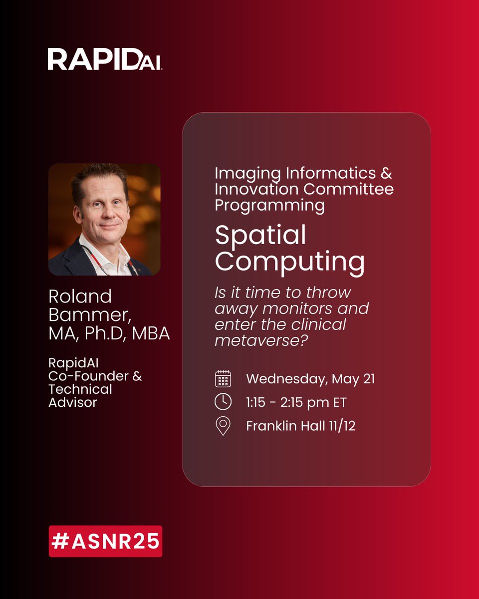 Planning your #ASNR25 schedule?

Join RapidAI Co-Founder and Technical Advisor, Roland Bammer, for this thought-provoking session.

Explore how spatial computing could reshape imaging and clinical workflows.

#Neuroradiology #SpatialComputing #ASNR25 #RapidAI #ClinicalInnovation