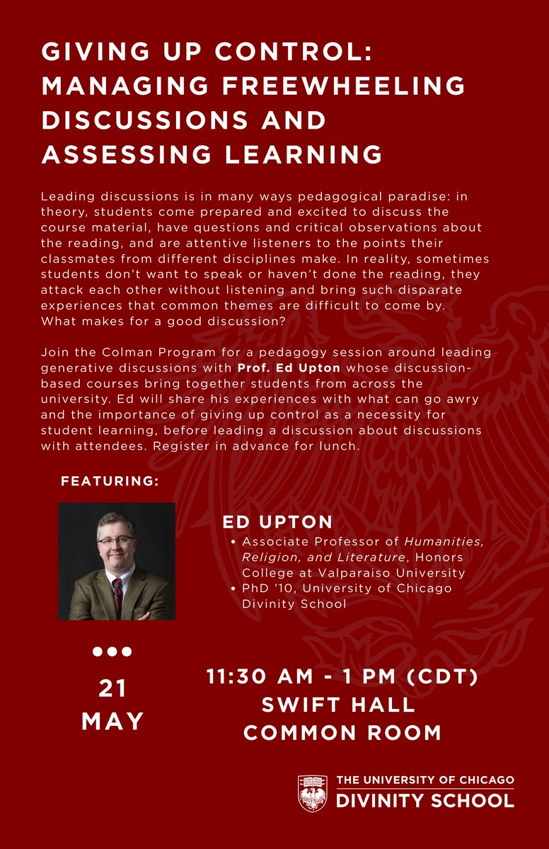 Next Week—Join the Colman Program for a Pedagogy Session on Giving Up Control: Managing Freewheeling Discussions and Assessing Learning on Wednesday, May 21, from 11:30 AM to 1:00 PM. Register via the link in the bio.
#uchicago #discussion #learning #pedagogy #religion #colman