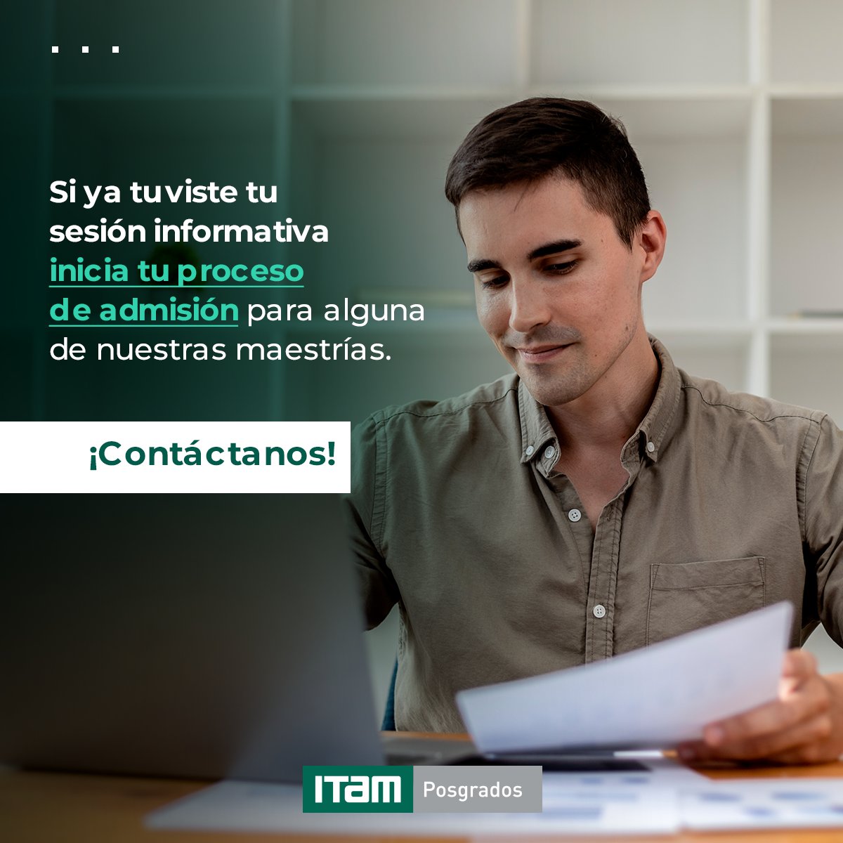 Inicia tu proceso de admisión. ¡No dejes pasar un día más y contáctanos!
Comienza a construir tu éxito profesional hoy mismo: bit.ly/3OHwYny
#SéITAMhoy #PosgradosITAM #CrecimientoProfesional