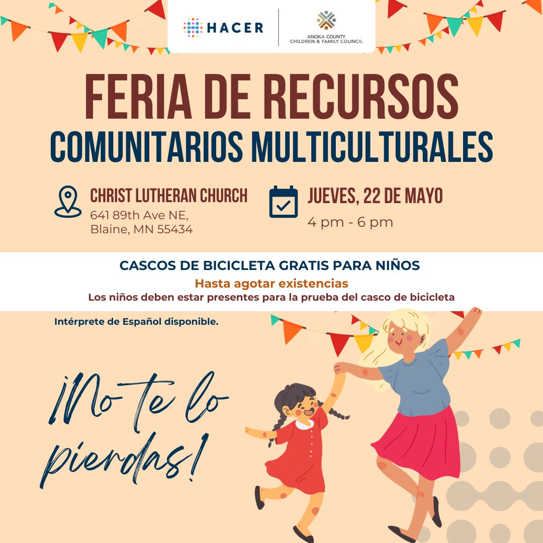 🎉 ¡Feria de Recursos Comunitarios Multiculturales!

🚲Cascos de bicicleta gratis para niños hasta agotar existencias

🗓️ 22 de Mayo | 4pm-6pm
📍 641 89th Ave NE, Blaine, MN 55434

🔹Distribución de COVID testing kits
🔹Información de recursos de la comunidad