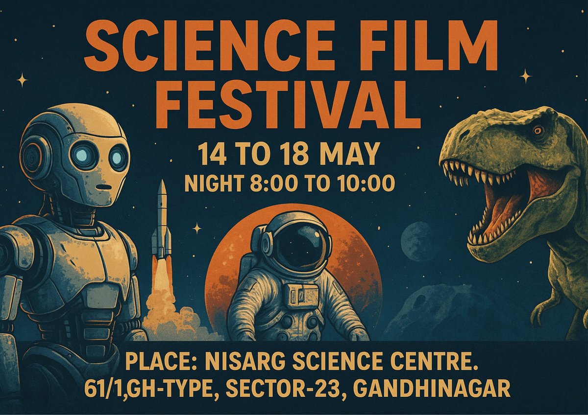 NisargCSC's tweet image. #SCIENCEFILMFESTIVAL 
&quot;🎬🌟 students! Enjoy a thrilling science fiction movie show at Nisarg Science Center, #Gandhinagar, from May 14th to 18th, nightly from 8 PM to 10 PM. Get ready for fun and discover new insights in science and technology! Don&apos;t miss out!  #LearnAndEnjoy