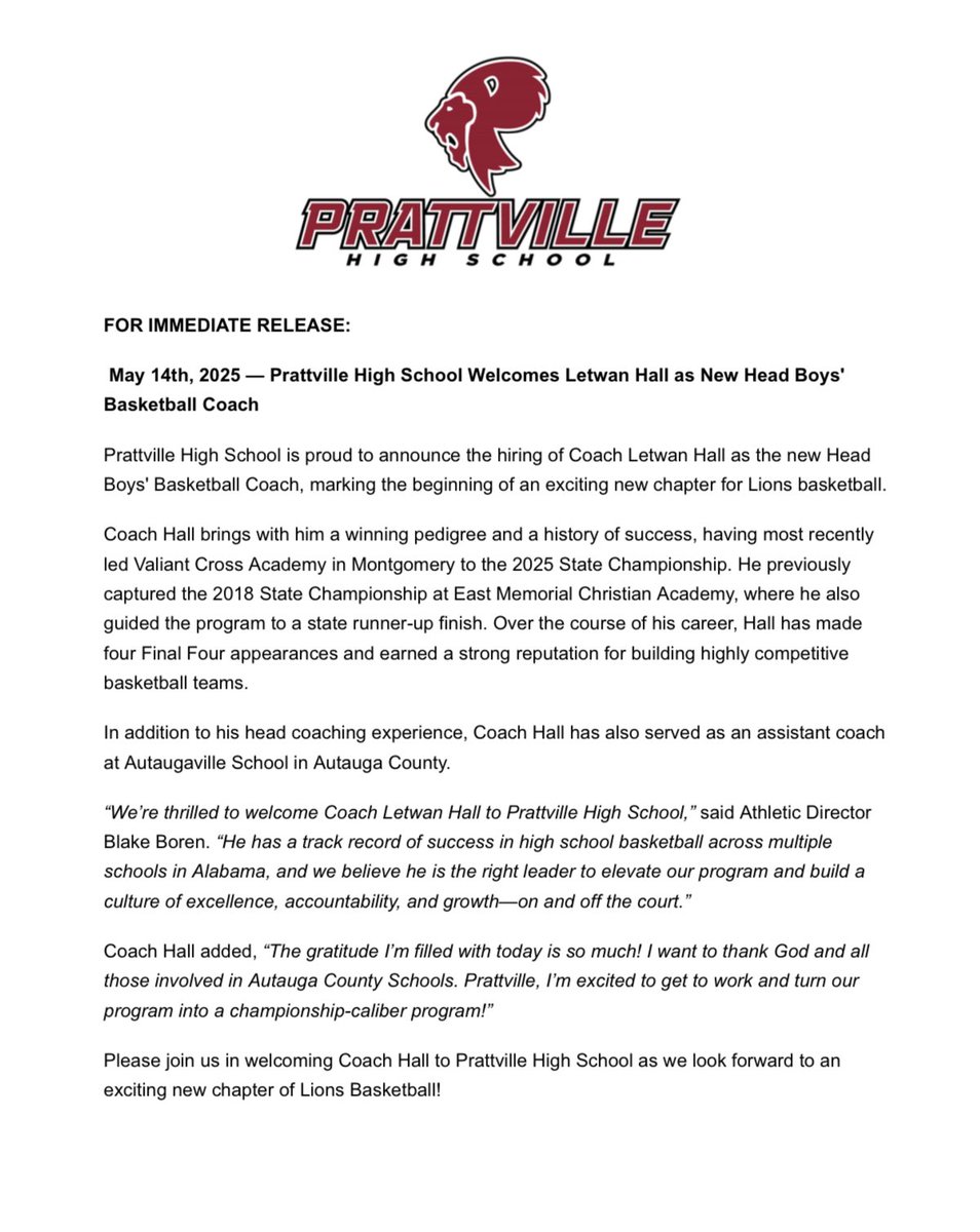 Please see the attached release announcing the appointment of Letwan Hall as the new Head Boys Basketball Coach at Prattville High School.

Go Lions! 🦁