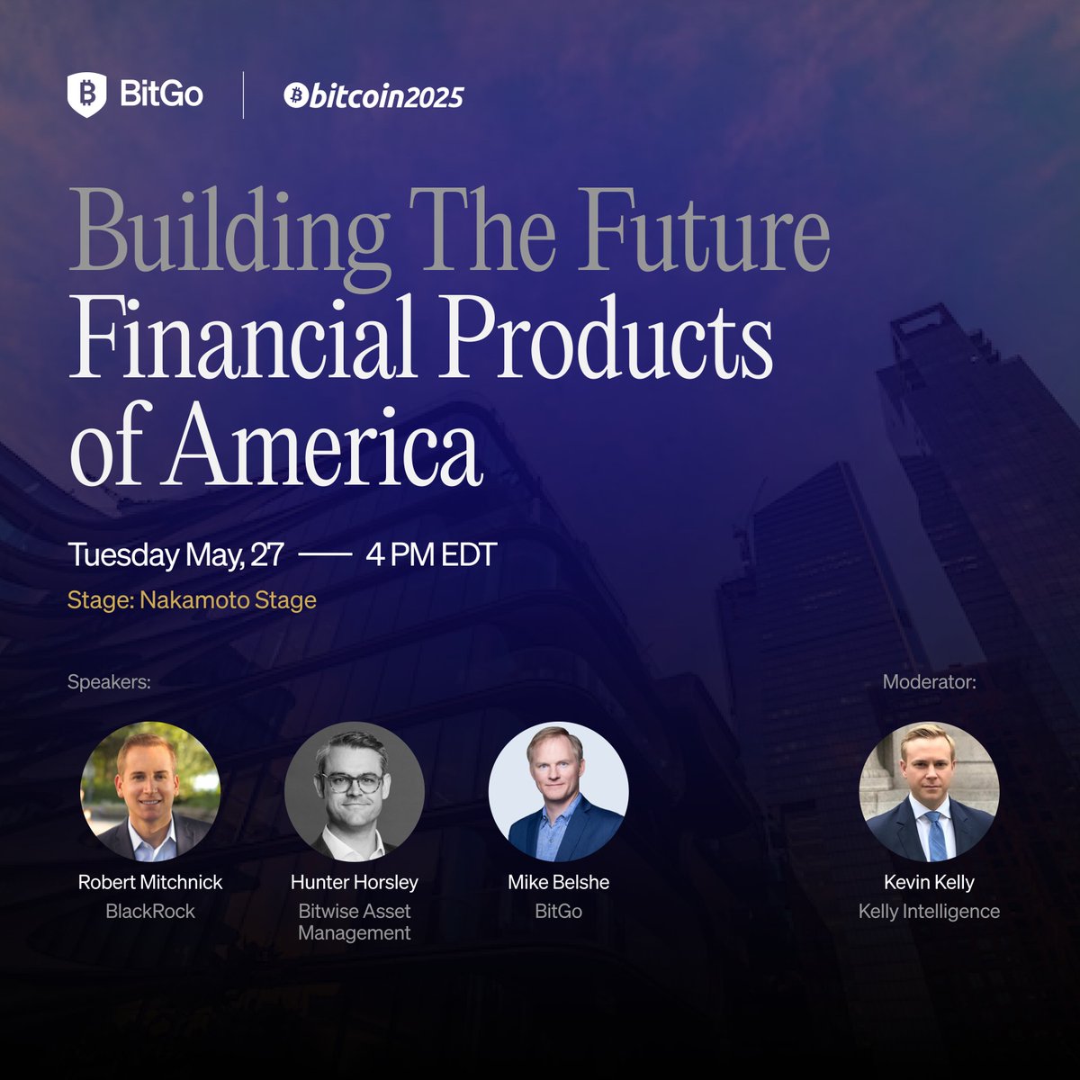 BitGo (@bitgo) on Twitter photo 3 powerhouse firms.
1 essential conversation.
<a href="/TheBitcoinConf/">The Bitcoin Conference</a> will be presenting a heavyweight panel featuring leaders from <a href="/BlackRock/">BlackRock</a>, <a href="/BitwiseInvest/">Bitwise</a>, and BitGo, diving into the future of U.S. financial products.
<a href="/robbiemitchnick/">Robbie Mitchnick</a>, <a href="/HHorsley/">Hunter Horsley</a>, and our very own <a href="/mikebelshe/">Mike Belshe</a>. 3 powerhouse firms.
1 essential conversation.
<a href="/TheBitcoinConf/">The Bitcoin Conference</a> will be presenting a heavyweight panel featuring leaders from <a href="/BlackRock/">BlackRock</a>, <a href="/BitwiseInvest/">Bitwise</a>, and BitGo, diving into the future of U.S. financial products.
<a href="/robbiemitchnick/">Robbie Mitchnick</a>, <a href="/HHorsley/">Hunter Horsley</a>, and our very own <a href="/mikebelshe/">Mike Belshe</a>.