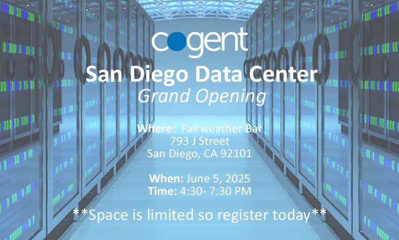 Cogent (@cogentco) on Twitter photo Don't miss out on the opportunity to meet Cogent's CRO Jim Bubeck, network with connectivity, and experts tour our state-of-the-art facility at the grand opening of our brand new San Diego Data Center. 
Register now - limited spots!  #GrandOpening 
ow.ly/wyw250VRXAv Don't miss out on the opportunity to meet Cogent's CRO Jim Bubeck, network with connectivity, and experts tour our state-of-the-art facility at the grand opening of our brand new San Diego Data Center. 
Register now - limited spots!  #GrandOpening 
ow.ly/wyw250VRXAv