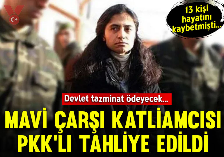 Mavi Çarşı katliamcısı PKK’lı Azime Işık tahliye edildi: Devlet tazminat ödeyecek 

veryansintv.com/mavi-carsi-kat…