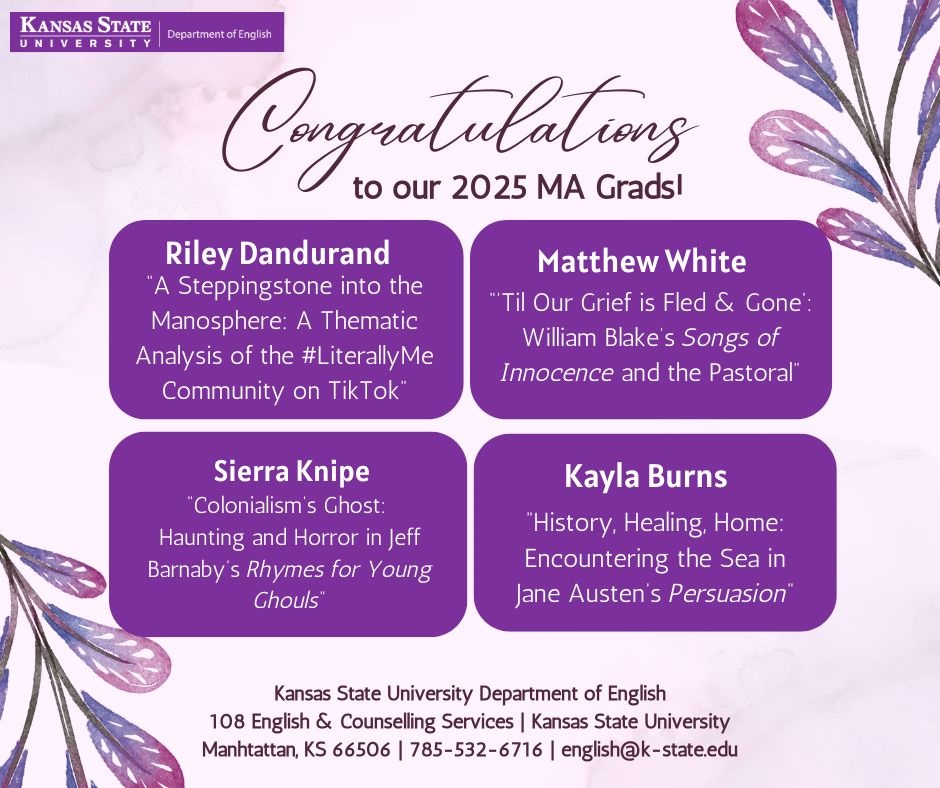English Department (@englishkstate) on Twitter photo Day 3 of 4, as we celebrate our graduating MA students & their success on their final projects -- congratulations to Riley, Matthew, Sierra, and Kayla! <a href="/KStateArtSci/">K-State Arts and Sciences</a> <a href="/KStateResearch/">K-State Research</a> <a href="/KSUGradSchool/">Kansas State University Graduate School</a> Day 3 of 4, as we celebrate our graduating MA students & their success on their final projects -- congratulations to Riley, Matthew, Sierra, and Kayla! <a href="/KStateArtSci/">K-State Arts and Sciences</a> <a href="/KStateResearch/">K-State Research</a> <a href="/KSUGradSchool/">Kansas State University Graduate School</a>