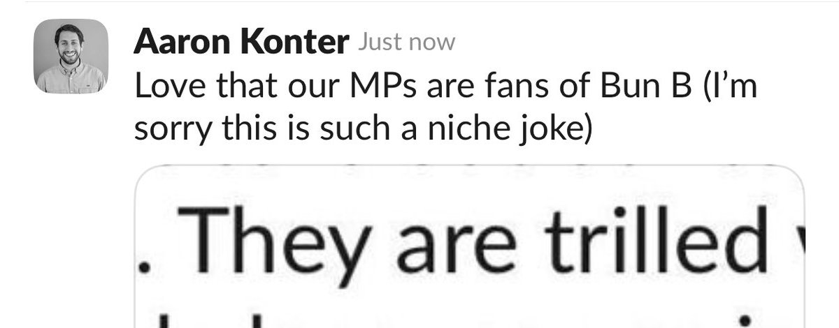 Lobbing Houston Rap references to absolutely no one in the work slack