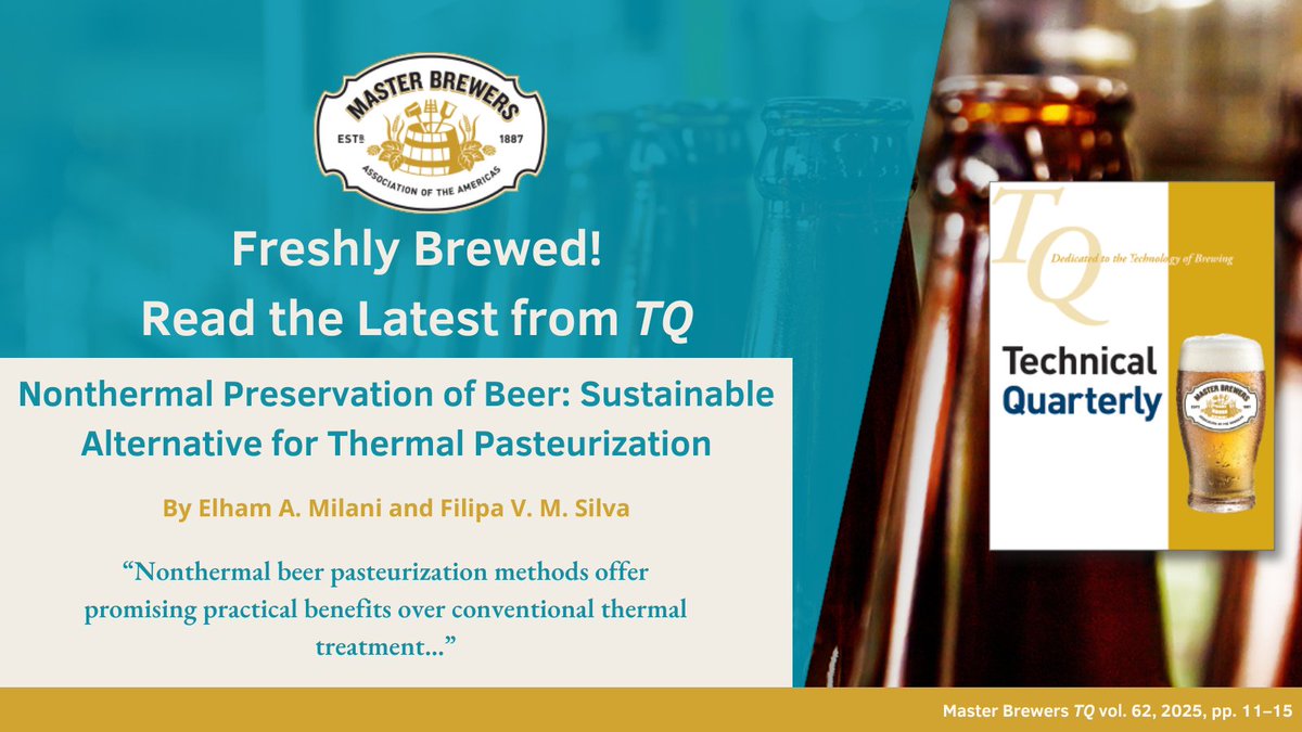Nonthermal preservation methods are gaining popularity in the brewing industry as sustainable alternatives to traditional thermal techniques. Elham A. Milani and Filipa V. M. Silva investigate key nonthermal techniques in the latest from TQ: mbaa.com/publications/t…