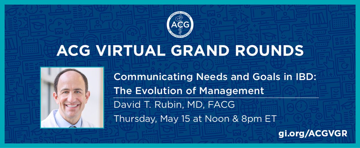 ACG (@amcollegegastro) on Twitter photo ACG Virtual Grand Rounds — Communicating Needs and Goals in IBD: The Evolution of Management
David T. Rubin, MD, FACG
Thursday, May 15 at Noon & 8pm ET
➡️ gi.org/ACGVGR
<a href="/IBDMD/">David T. Rubin, MD</a> <a href="/DrSudhaPandit/">Sudha Pandit</a> ACG Virtual Grand Rounds — Communicating Needs and Goals in IBD: The Evolution of Management
David T. Rubin, MD, FACG
Thursday, May 15 at Noon & 8pm ET
➡️ gi.org/ACGVGR
<a href="/IBDMD/">David T. Rubin, MD</a> <a href="/DrSudhaPandit/">Sudha Pandit</a>