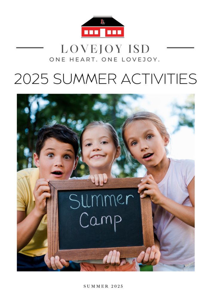 Lovejoy ISD 2025 Summer Activities lovejoyisd.net/o/lisd/article…