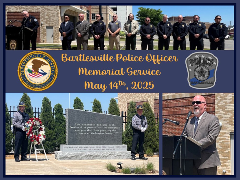 Today, U.S. Attorney Clint Johnson had the privilege of speaking at the Bartlesville Police Officers Memorial Service honoring fallen officers. #DOJ #NationalPoliceWeek