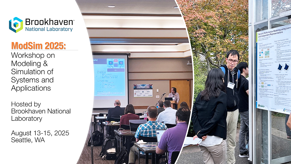 Computing and Data Sciences (CDS) (@brookhavenlabcs) on Twitter photo It's that time again! Submit a 1-page abstract for the 14th annual Workshop on Modeling & Simulation of Systems and Applications by Monday, May 26. This year's theme is #ModSim for Extreme Computing in the AI Era: bnl.gov/modsim/ Host: <a href="/BrookhavenLab/">Brookhaven Lab</a> #computing #HPC #AI It's that time again! Submit a 1-page abstract for the 14th annual Workshop on Modeling & Simulation of Systems and Applications by Monday, May 26. This year's theme is #ModSim for Extreme Computing in the AI Era: bnl.gov/modsim/ Host: <a href="/BrookhavenLab/">Brookhaven Lab</a> #computing #HPC #AI