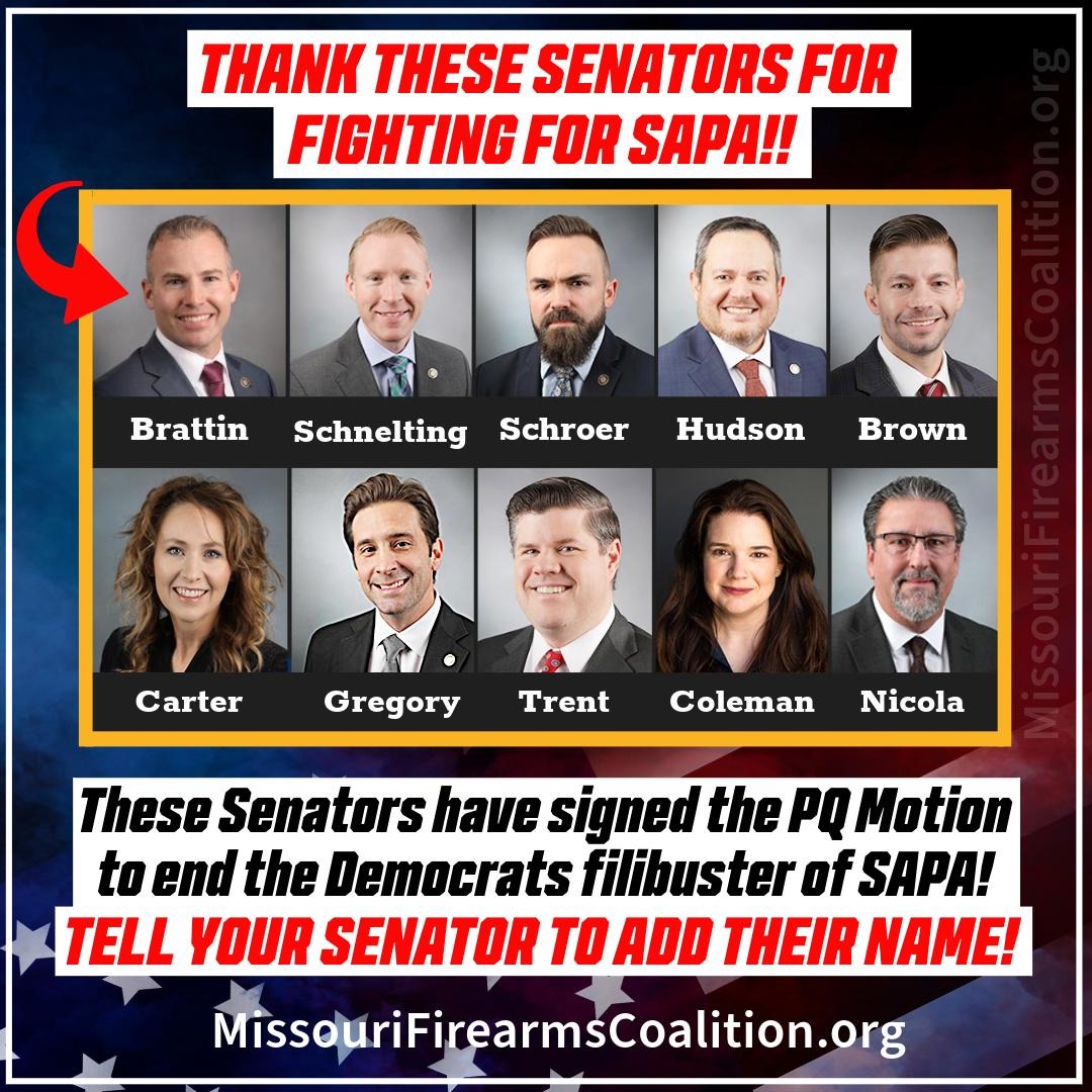 These Senators have signed onto the PQ Motion to FINISH THE FIGHT over the Second Amendment Preservation Act!

If your GOP Senator isn't listed, call them NOW and tell them to add their name to this fight!

Send an email now!  missourifirearmscoalition.org/action/sapa-st…