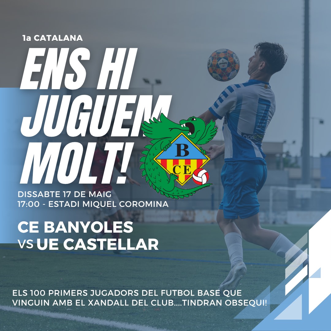💥 ENS HI JUGUEM MOLT! 💥

Aquest dissabte a les 17:00h, el primer equip del CE Banyoles es juga la permanència en un partit decisiu davant la UE Castellar. Ens cal una victòria i el vostre suport és clau! 🔵⚪

📍 Estadi Miquel Coromina
🎟 Entrada gratuïta