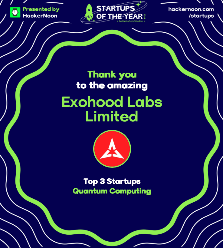 Exohood Labs (@exohoodofficial) on Twitter photo We are thrilled to announce that Exohood Labs has also been selected as a Runner-Up Startup of the Year 2024 in Quantum Computing by <a href="/hackernoon/">HackerNoon | Learn Any Technology</a> This achievement highlights our dedication to advancing the frontiers of quantum technology through open and responsible innovation. We are thrilled to announce that Exohood Labs has also been selected as a Runner-Up Startup of the Year 2024 in Quantum Computing by <a href="/hackernoon/">HackerNoon | Learn Any Technology</a> This achievement highlights our dedication to advancing the frontiers of quantum technology through open and responsible innovation.