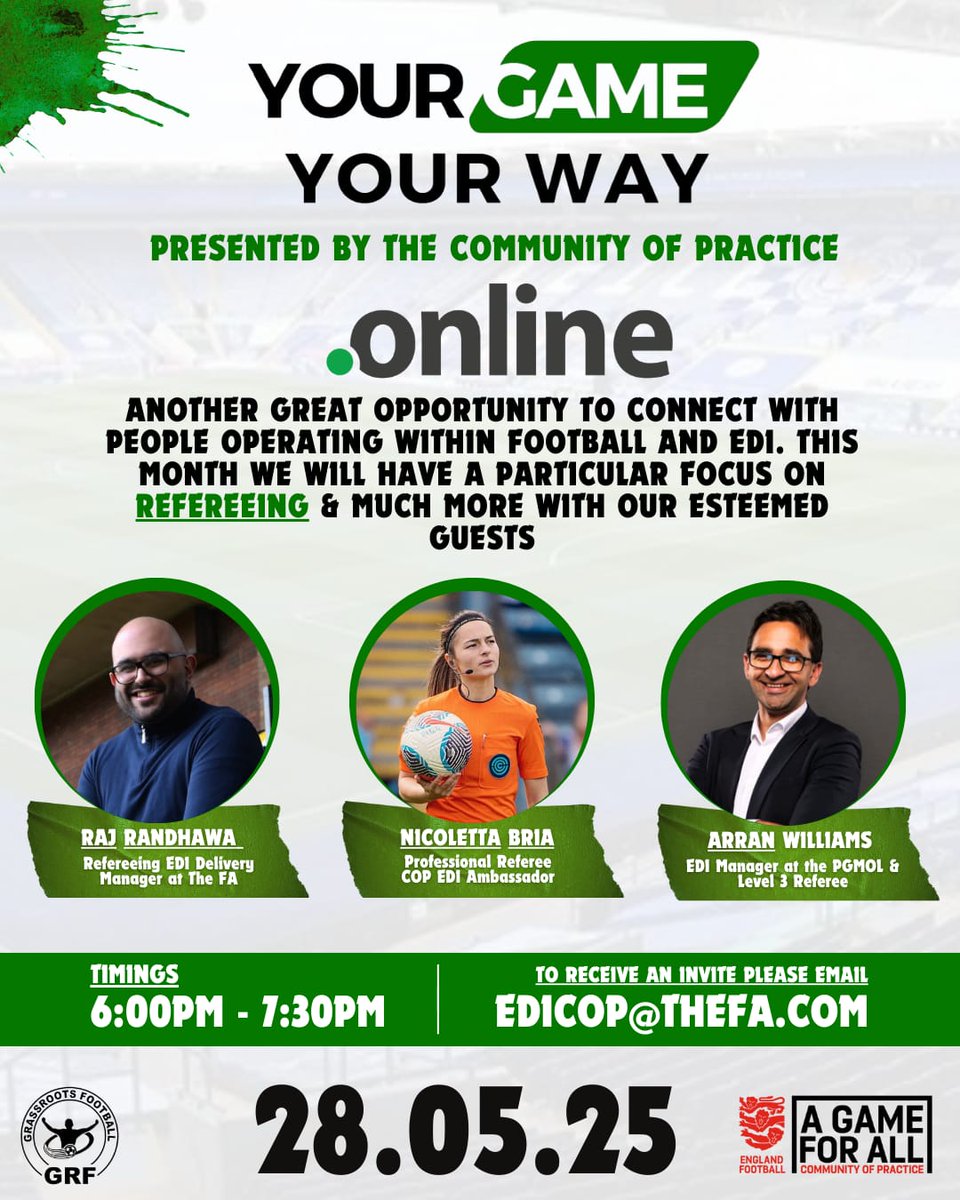 Grassroots (@teamgrassroots_) on Twitter photo 🚨 Your Game - Your Way ONLINE Refereeing and Grassroots Football.
🗣️ Let's continue the ED&I conversation. This month we take the conversation online to speak about
Refereeing with 3 fantastic guests.
When - 28/5/25
Where - Online
How - Email EDICOP@TheFA.Com for an invite 🚨 Your Game - Your Way ONLINE Refereeing and Grassroots Football.
🗣️ Let's continue the ED&I conversation. This month we take the conversation online to speak about
Refereeing with 3 fantastic guests.
When - 28/5/25
Where - Online
How - Email EDICOP@TheFA.Com for an invite