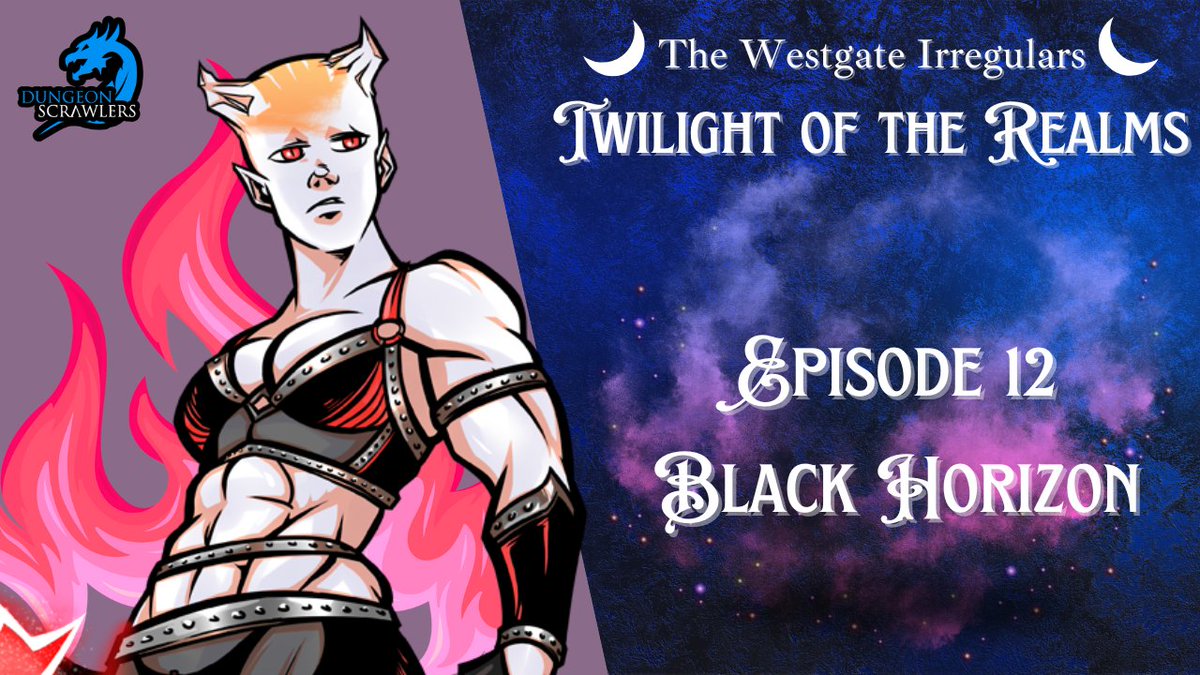 Tonight, the Irregulars take some time to catch their breath and take stock of their situation.

Also, Shae has to eat some humble pie.

Join us at 6pm PT for Episode 12 of Twilight of the Realms on twitch.tv/dungeonscraw...