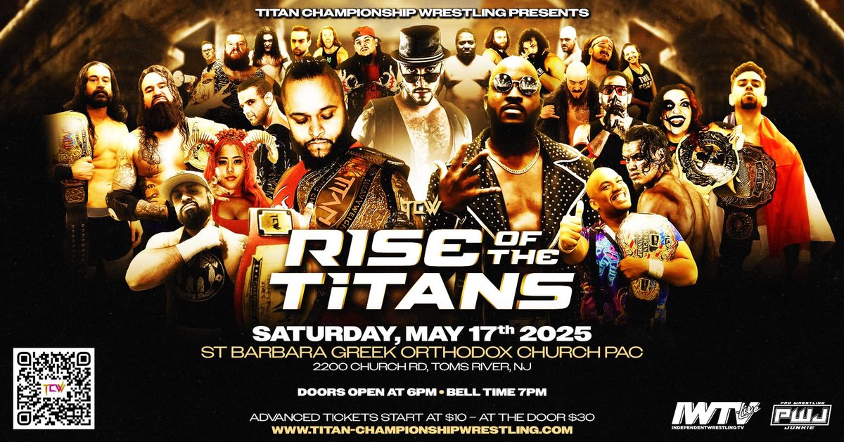 Have you gotten your tickets yet?
 
GET THEM NOW!
 titan-championshipwrestling.com 

THIS SATURDAY NIGHT!

Titan Championship Wrestling presents Rise of the Titans 2025 live from Saint Barbara Greek Orthodox Church PAC in Toms River, NJ.

For tickets visit 
Titan-Championshipwrestling.com