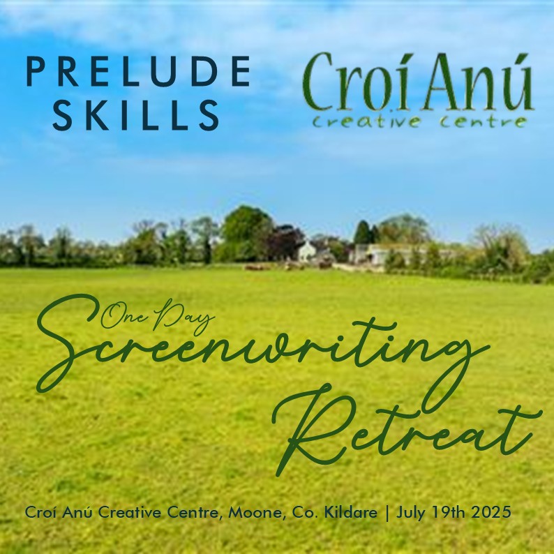 Prelude Skills (@preludeskills) on Twitter photo Learn The Fundamentals of Screenwriting, Discuss Your Ideas w/ Other Writers & Enjoy CroÍ Anú, a nurturing space where creativity is the key to development
1 Day Retreat €125
Croí Anú Creative Centre Moone Co. Kildare
July 19th 10am-5pm
Em. courses@preludeskills.com for details. Learn The Fundamentals of Screenwriting, Discuss Your Ideas w/ Other Writers & Enjoy CroÍ Anú, a nurturing space where creativity is the key to development
1 Day Retreat €125
Croí Anú Creative Centre Moone Co. Kildare
July 19th 10am-5pm
Em. courses@preludeskills.com for details.