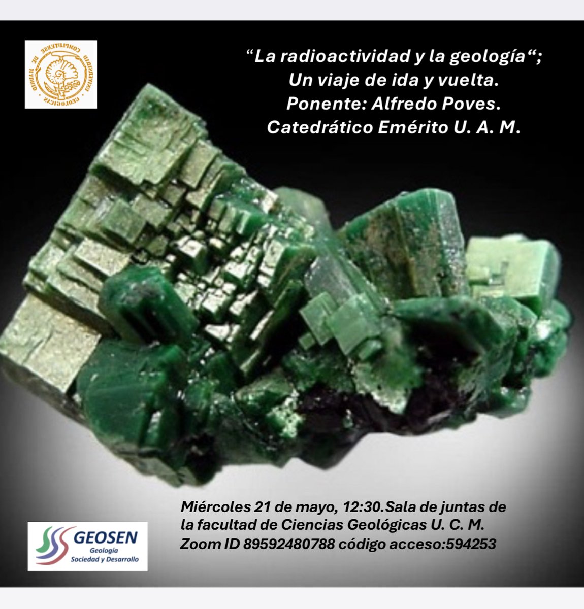 aepect (@aepect) on Twitter photo "La radioactividad y la geología"
Un fascinante recorrido por la historia de la radioactividad en la geología.
Dr. Alfredo Poves, Catedrático Emérito de <a href="/UAM_Madrid/">UAM Autónoma Madrid</a>
📅 Miércoles 21 de mayo 12:30 h
📍 Sala de juntas <a href="/geologicasUCM/">Facultad de Ciencias Geológicas</a>
💻 Online por Zoom
Organiza <a href="/GEOSEN_Madrid/">GEOSEN</a> "La radioactividad y la geología"
Un fascinante recorrido por la historia de la radioactividad en la geología.
Dr. Alfredo Poves, Catedrático Emérito de <a href="/UAM_Madrid/">UAM Autónoma Madrid</a>
📅 Miércoles 21 de mayo 12:30 h
📍 Sala de juntas <a href="/geologicasUCM/">Facultad de Ciencias Geológicas</a>
💻 Online por Zoom
Organiza <a href="/GEOSEN_Madrid/">GEOSEN</a>