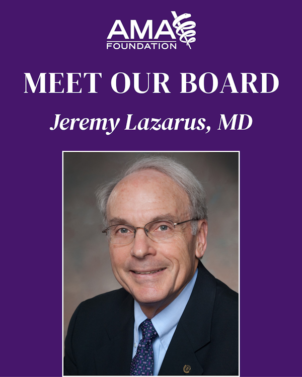 "Physicians who have their mental health needs taken care of will be better able to treat patients." Dr. Jeremy Lazarus, psychiatrist and AMA Foundation board member, speaks on the importance of physician mental health support.