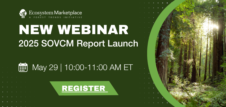 🚨WEBINAR🚨Join our <a href="/EcoMarketplace/">Ecosystem Marketplace</a> team as they launch their 2025 State of the Voluntary Carbon Market report on May 29! Be the first to access the flagship report and get a breakdown of the latest analyses of primary carbon market data.

Register here: bit.ly/3GTQDQG