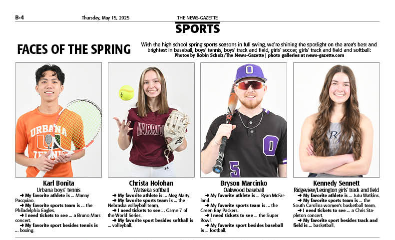 News-Gazette Preps (@ngpreps) on Twitter photo In Thursday's <a href="/news_gazette/">The News-Gazette</a>: Meet Karl Bonita from <a href="/athleticsurbana/">Urbana Athletics</a> boys' tennis, Christa Holohan from <a href="/WarriorAthDir/">Watseka Warriors</a> softball, Bryson Marcinko from <a href="/OakHS76/">Oakwood High School</a> baseball and Kennedy Sennett from Ridgeview/Lexington girls' track and field as our Faces of the Spring series continues In Thursday's <a href="/news_gazette/">The News-Gazette</a>: Meet Karl Bonita from <a href="/athleticsurbana/">Urbana Athletics</a> boys' tennis, Christa Holohan from <a href="/WarriorAthDir/">Watseka Warriors</a> softball, Bryson Marcinko from <a href="/OakHS76/">Oakwood High School</a> baseball and Kennedy Sennett from Ridgeview/Lexington girls' track and field as our Faces of the Spring series continues