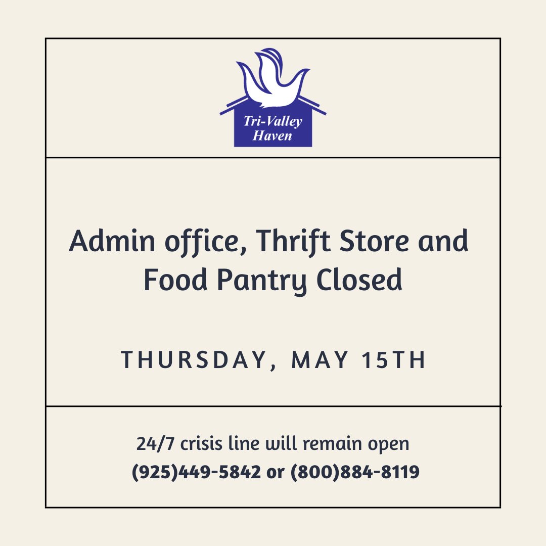 🚨 Important Notice! 🚨 
Tri-Valley Haven's Admin office, thrift store, and food pantry will be closed tomorrow for a staff workshop. The Crisis Line remains open 24/7 for those in need: 925.449.5842 or 800.884.8119.  #CommunityCare #TriValleyHaven #SupportServices