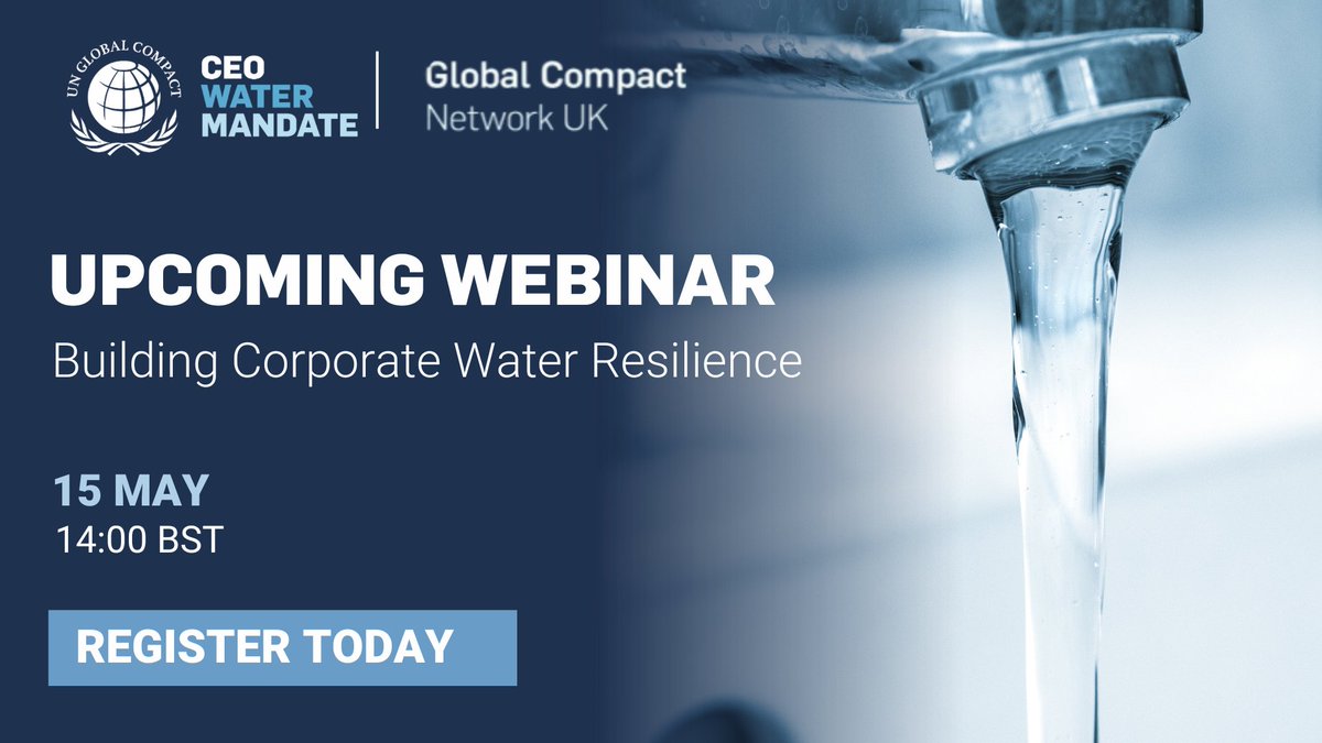 Join UN Global Compact Network UK for a ‘Building Corporate Water Resilience’ webinar where presenters will share practical strategies and insights to help businesses strengthen water stewardship practices, drive action towards NPWI, and more: us06web.zoom.us/webinar/regist…