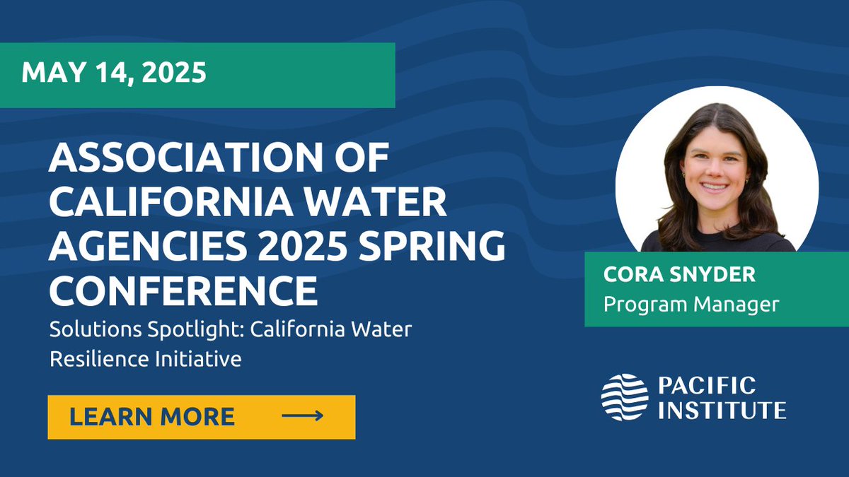 Pacific Institute Program Manager Cora Snyder is featured at the (ACWA) 2025 Spring Conference on May 14. Her session highlights the CWRI, an initiative to achieve a quantitative water target through corporate engagement in CA water projects and policy.

➡️wateractionhub.org/basin-collabor…