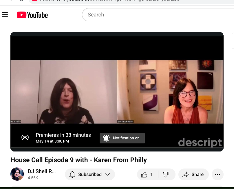 Check out The People's Champ Of Progressive House Music KarenFromPhilly as Guest Tonight top of the Hour in 15 minutes on the super cool pod "House Call"...Discussing Underground Dance Music with the amazing host -- well-respected Producer/DJ Shell Robinson. This is so cool