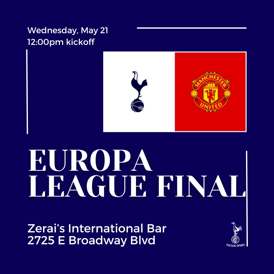 TucsonSpurs's tweet photo. The Europa League Final - Tottenham Hotspur vs Manchester United

Wednesday, May 21.

Kickoff at 12:00pm

Join Tucson Spurs at Zerai’s. 

COYS! https://t.co/dW3mTIzIY3