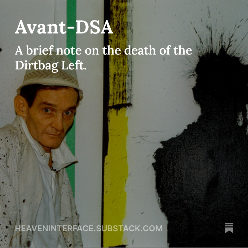 heaveninterface's tweet image. Long overdue, but my newest piece is out on Zohran Mamdani, the Dirtbag Left, and some brief notes on the end of post-war counterculture.