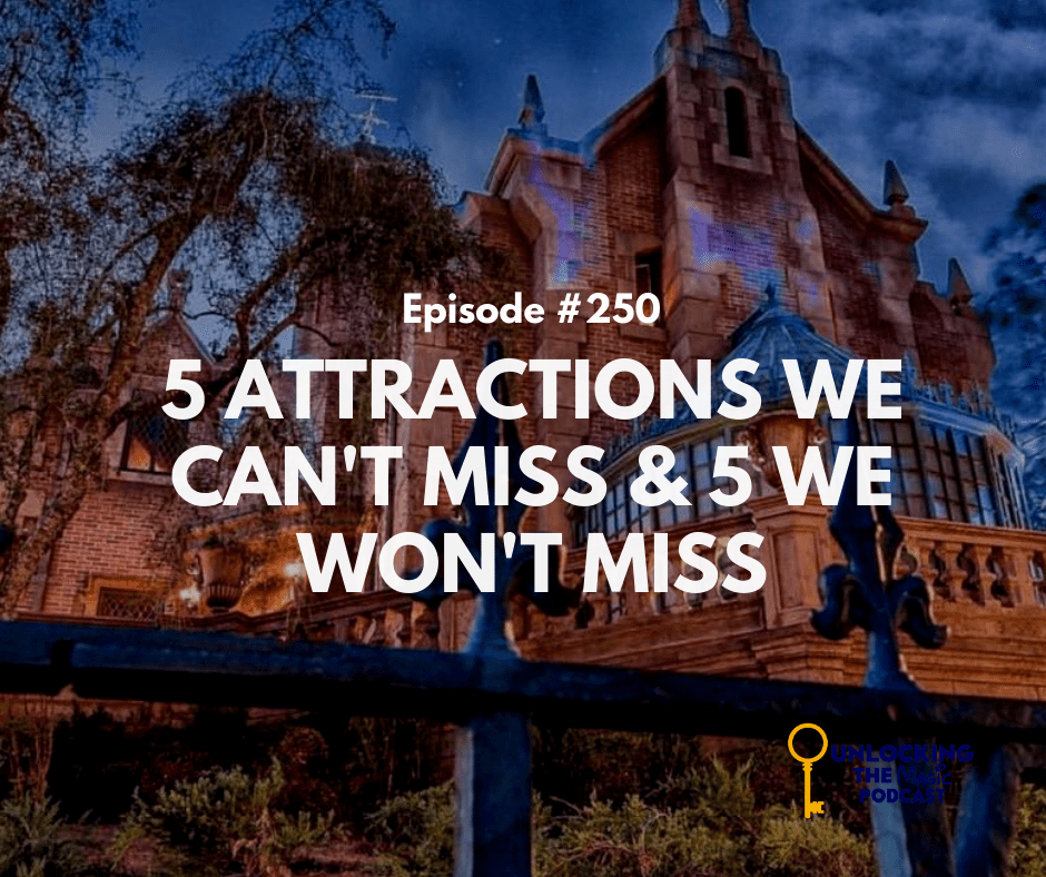 Which 5 attractions are on your can't miss list at Disney? unlockingthemagic.com/5-attractions-…