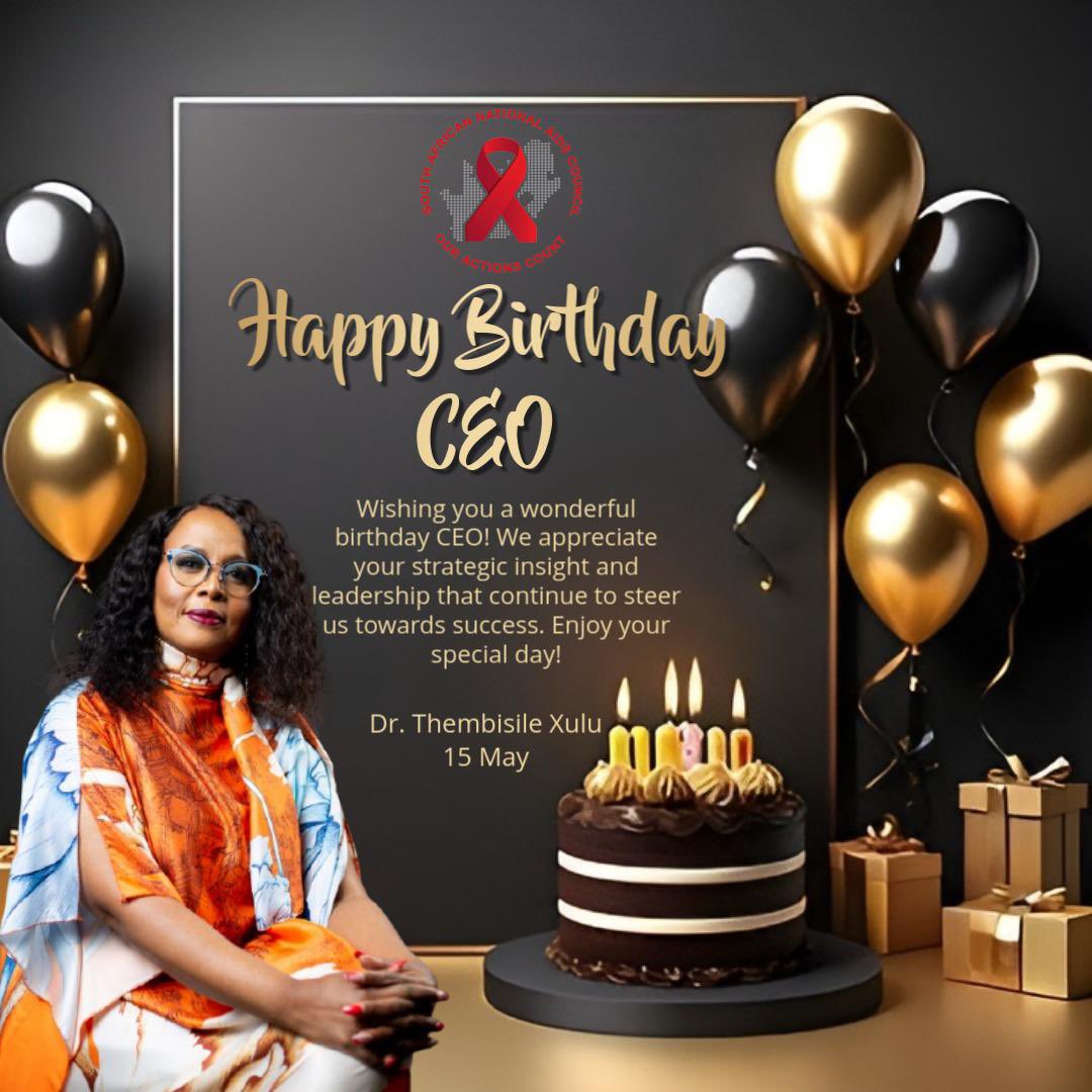 Happy birthday to our CEO, Dr. Thembisile Xulu.