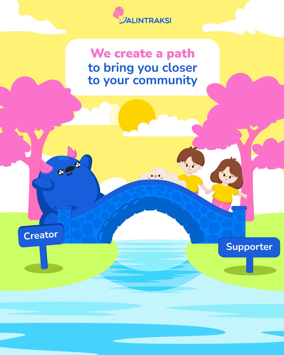 Jalintraksi brings you creators closer to your supporters!

#jalintraksi