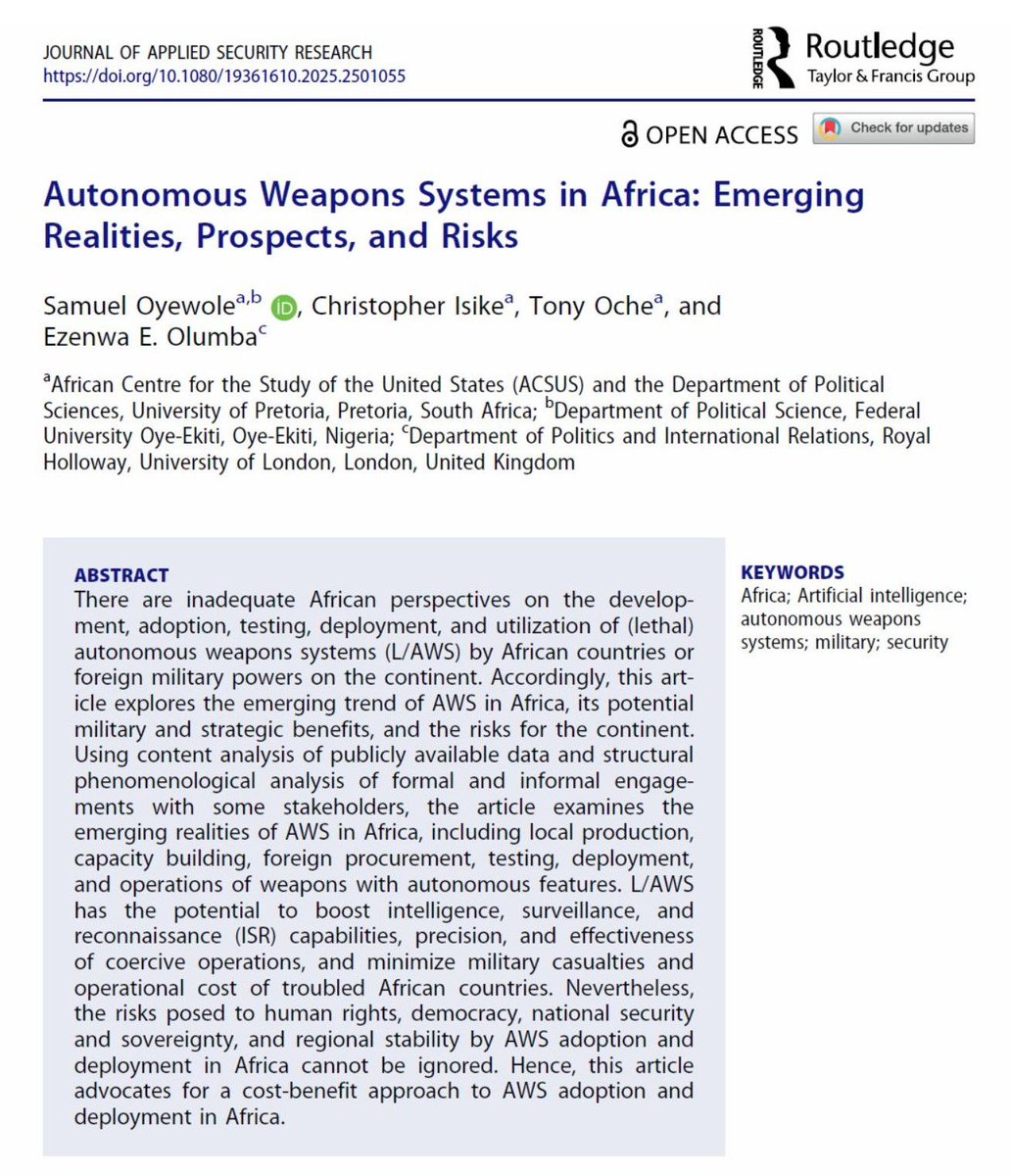 New publication alert 
Our article, 'Autonomous Weapons Systems in #Africa: Emerging Realities, Prospects, and Risks', is now out.
We examine how #autonomousweapons are impacting Africa’s security, sovereignty &amp; future.
#AI #SecurityStudies
Links in the comments