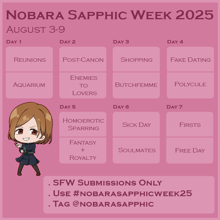 nobarasapphic's tweet image. Here are the prompts for #nobarasapphicweek25
It took some work but we managed to narrow it down to 14 prompts.
-Information: nobarasapphicweek.straw.page
-AO3 Collection: archiveofourown.org/collections/No…
We look forward to seeing you in August!