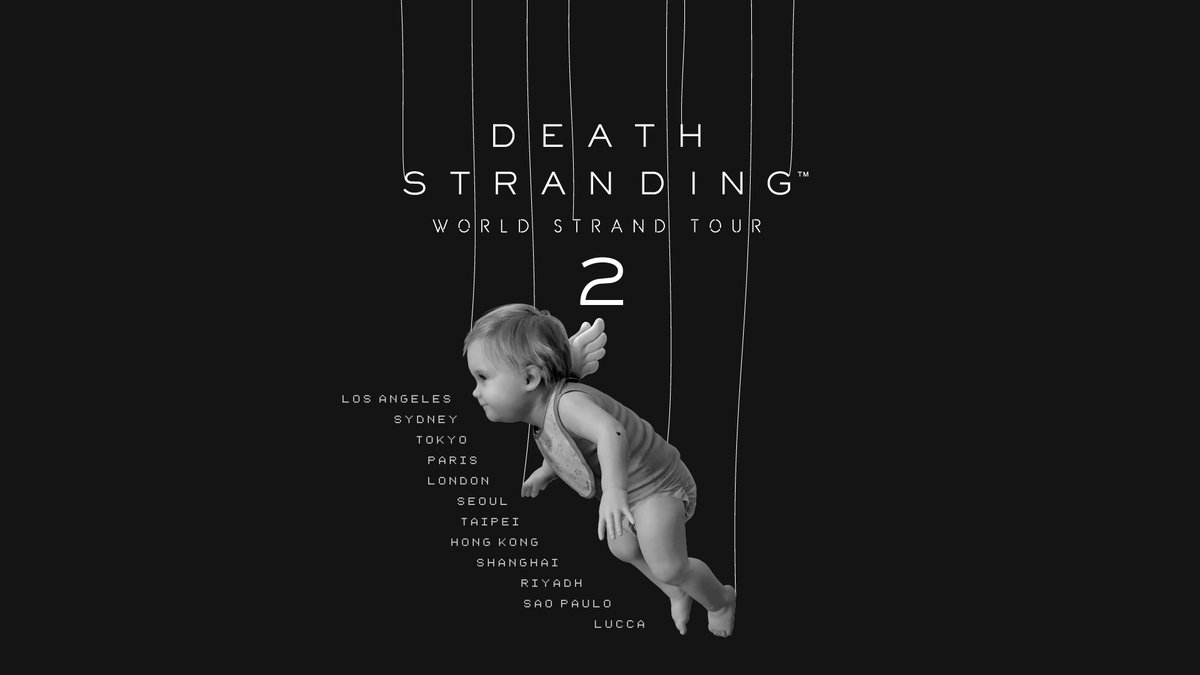 📢「DEATH STRANDING WORLD STRAND TOUR 2」開催決定

『DEATH STRANDING 2: ON THE BEACH』の発売を記念し、世界12ヵ所を巡るツアーイベントを開催します👍

各ツアー開催地域に関する詳細は、後日発表予定です
#DeathStranding2 #WorldStrandTour2