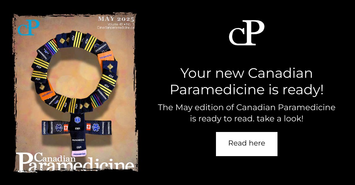 The special edition of Canadian Paramedicine is here — and this one’s all about Women in Canadian Paramedicine. 💪🚑

#WomenInParamedicine #CanadianParamedicine #ParamedicPride  #EMSStrong #WomenInEMS