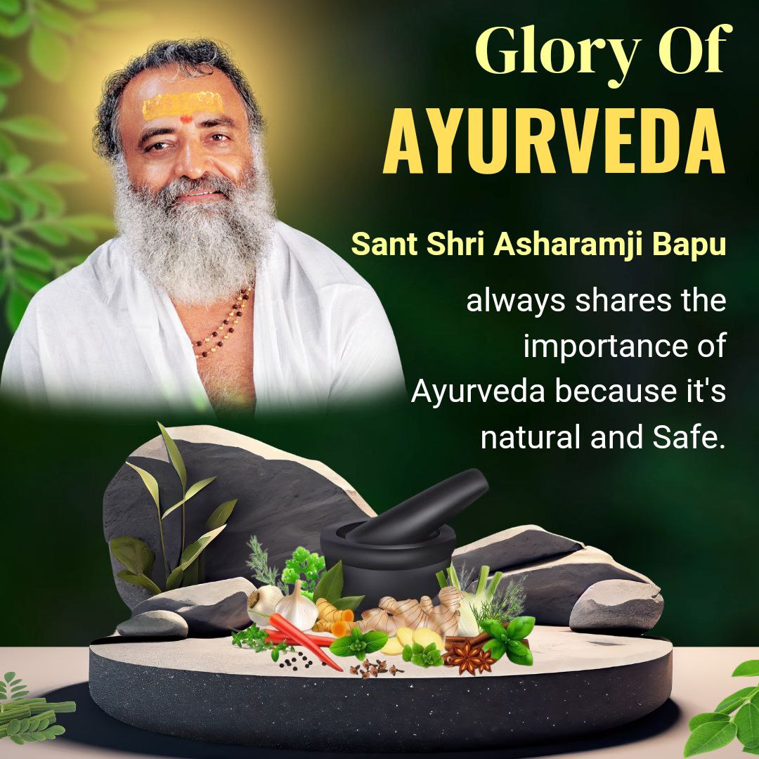 #AyurvedaForLife -Ayurveda is India’s ancient, scientific &amp; flawless healing system providing Natural Healing-free from side effects &amp; rich in spiritual wisdom. Pujya Sant Shri Asharamji Bapuji revived this treasure through satsangs, literature &amp; gave simple household Health Tips