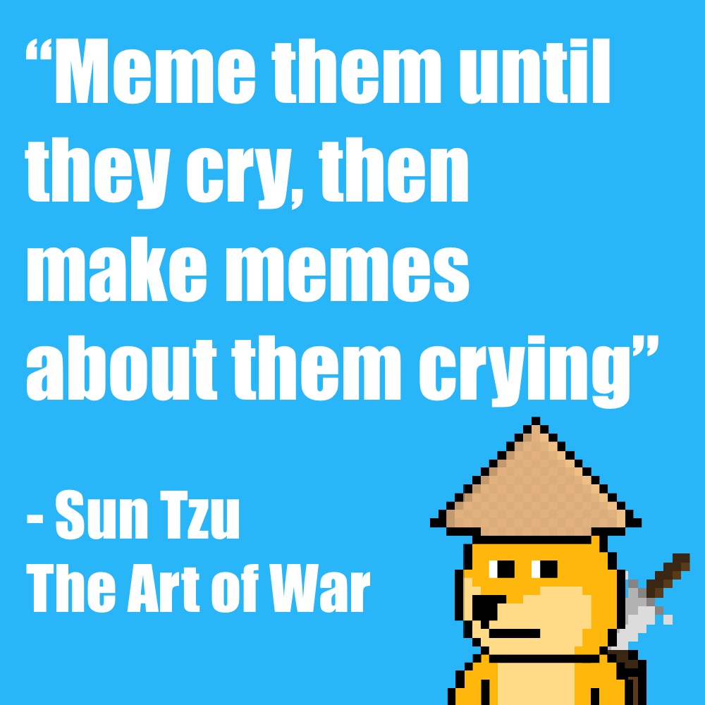 Pain is temporary. 
Memes are forever.